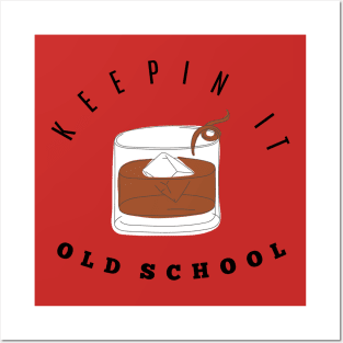 Keeping It Old School- Mens T Shirt- Mens Gift- Whiskey Gifts- Grandad Gifts- Fathers Day Gifts- Retro Tshirt- Gifts For Him- Funny Tshirt Posters and Art